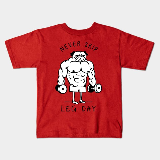 Never Skip Leg Day Kids T-Shirt by huebucket